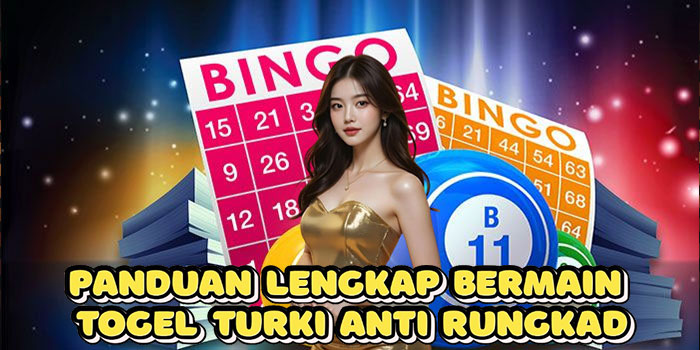 Panduan Lengkap Bermain Togel Turki Anti Rungkad